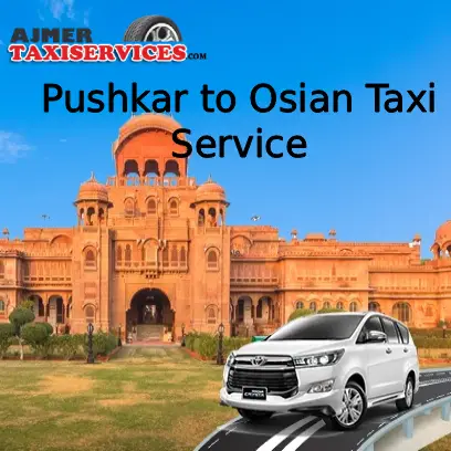 Pushkar to Osian Taxi